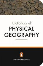 The Penguin Dictionary Of Physical Geography