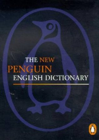 The New Penguin English Dictionary by Robert Allen