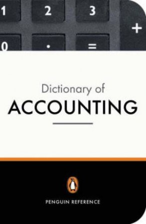 The Penguin Dictionary Of Accounting by Christopher Nobes