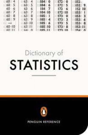 The Penguin Dictionary Of Statistics by David Nelson