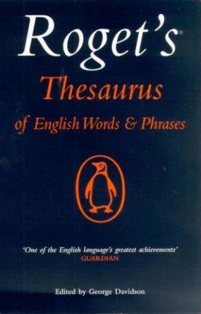 Roget's Thesaurus Of English Words & Phrases by George Davidson