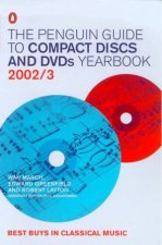 The Penguin Guide To Compact Discs And DVDs Yearbook 20023