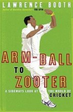 ArmBall To Zooter A Sideways Look At The Language Of Cricket