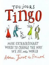 Toujours Tingo Extraordinary words to change the way you see the world