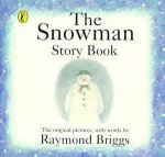 The Snowman Story Book