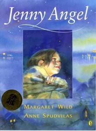 Jenny Angel by Margaret Wild & Anne Spudvilas