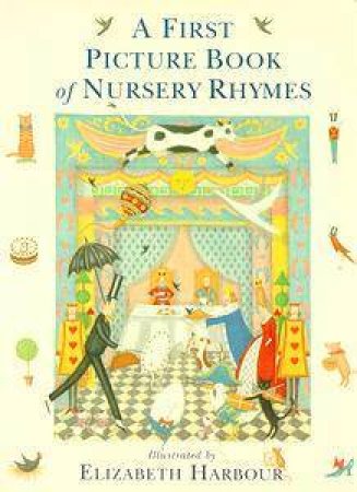 A First Puffin Picture Book of Nursery Rhymes by Elizabeth Harbour