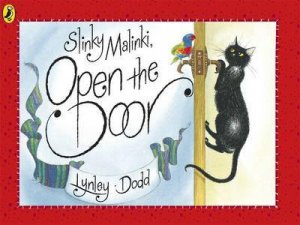 Slinky Malinki, Open the Door by Lynley Dodd