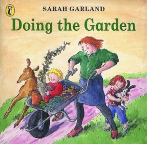 Doing the Garden by Sarah Garland