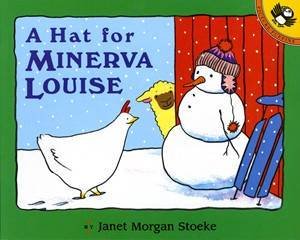 A Hat For Minerva Louise by Janet Morgan Stoeke