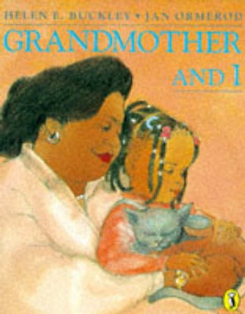 Grandmother & I by Helen Buckley