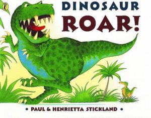 Dinosaur Roar! by Paul Stickland