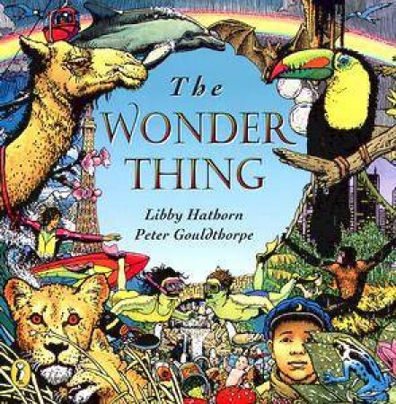 The Wonder Thing by Libby Hathorn