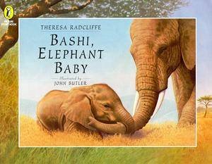 Bashi, Elephant Baby by Tessa Potter