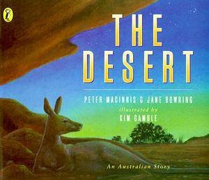 The Desert: An Australian Story by Peter MacInnis