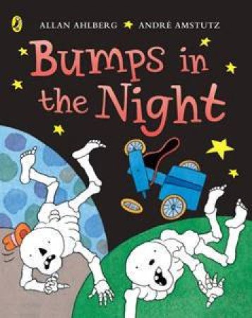 Funnybones: Bumps In The Night by Allan Ahlberg