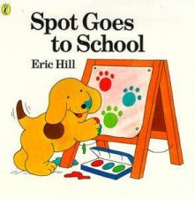 Spot Goes To School