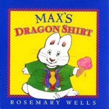 Max  Ruby Maxs Dragon Shirt