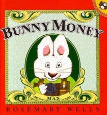 Max  Ruby Bunny Money