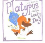 Platypus And The Lucky Day