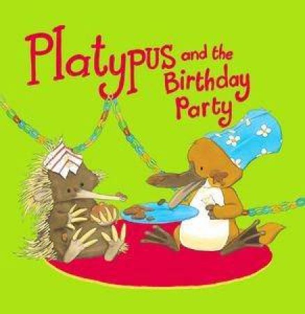 Platypus & The Birthday Party by Chris Riddell