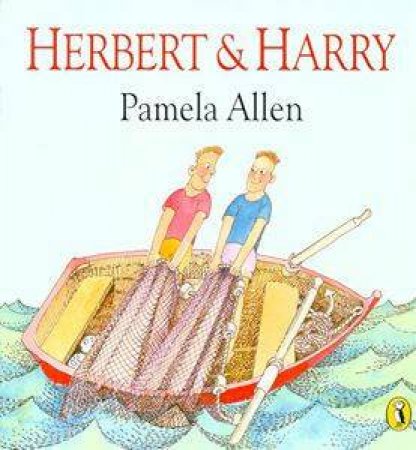Herbert And Harry by Pamela Allen