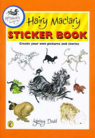 The Hairy Maclary Sticker Book by Lynley Dodd