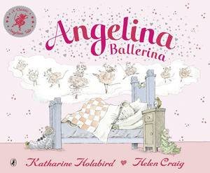 Angelina Ballerina by Katharine Holabird