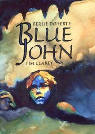 Blue John by Berlie Doherty