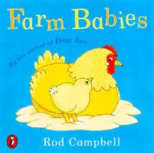 Farm Babies by Rod Campbell