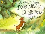 Schnitzel Von Krumm Dogs Never Climb Trees