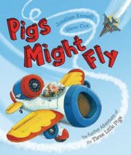 Pigs Might Fly