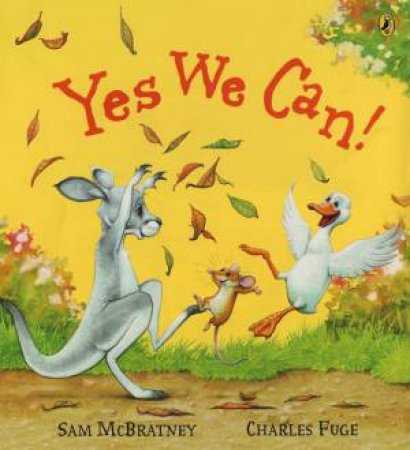 Yes We Can! by Sam McBratney