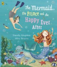 The Mermaid The Prince And The Happy Ever After