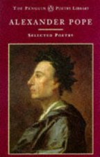 Selected Poetry Alexander Pope