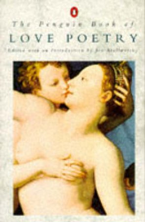 Penguin Book of Love Poetry by Jon Stallworthy