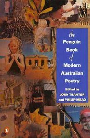 Penguin Book of Modern Australian Poetry by John Tranter