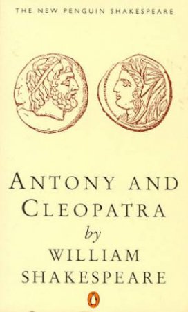 Antony And Cleopatra by William Shakespeare