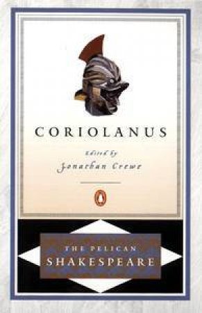 Coriolanus by William Shakespeare