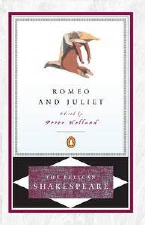 Penguin Shakespeare: Romeo and Juliet by William Shakespeare