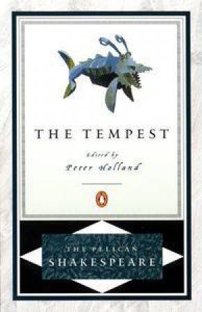 Penguin Shakespreare: The Tempest by William Shakespeare