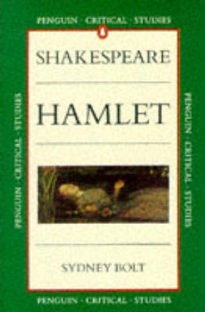 Critical Studies: Hamlet by William Shakespeare