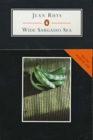 Penguin Student Edition: The Wide Sargasso Sea - Book & CD by Jean Rhys