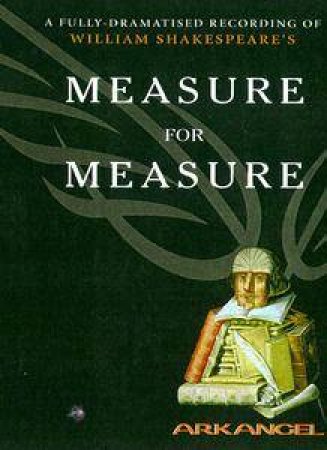 Arkangel: Measure for Measure - Cassette by William Shakespeare