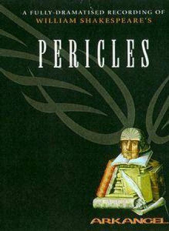 Arkangel: Pericles - Cassette by William Shakespeare