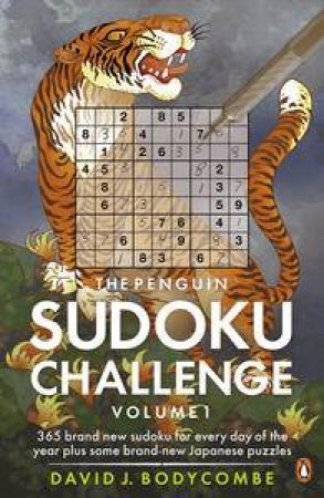 The Penguin Sudoku Challenge by David J Bodycombe