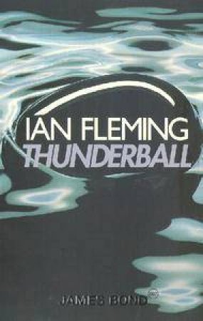 Thunderball by Ian Fleming