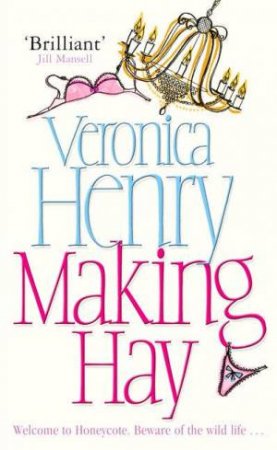 Making Hay by Veronica Henry