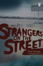 Strangers on the Street Serial Homicide in South Africa