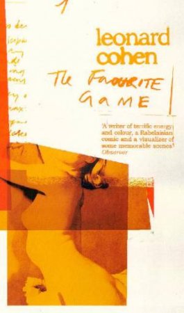 The Favourite Game by Leonard Cohen